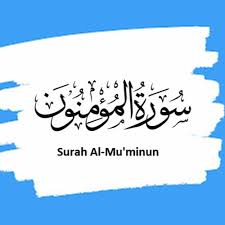 Surah Al Mu’minoon (Tajweed)